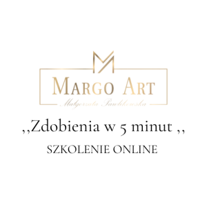 ,,Zdobienia w 5 minut ,,- szkolenie online
